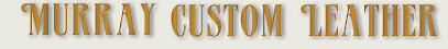 Murray Custom Leather
